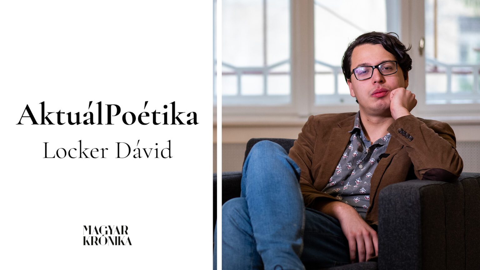 AktuálPoétika: A művészet a transzcendencia utolsó pislákoló mécsese – interjú Locker Dáviddal